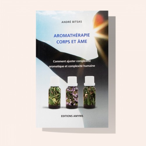 Aromatherapy Body and Soul by André Bitsas founder of Bioflore