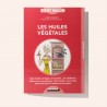 Le livre, les huiles végétales c'est malin de Julien Kaibecq Le livre, les huiles végétales c'est malin de Julien Kaibecq