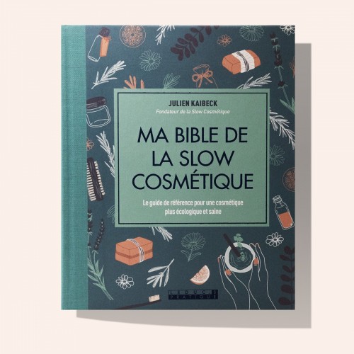 Ma bible de la Slow cosmétique