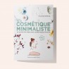 Ma cosmétique minimaliste par Pauline Dehecq