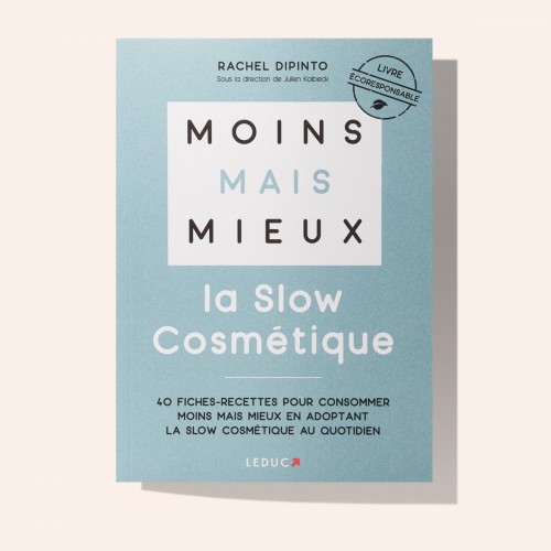 Livre moins mais mieux la slow cosmétique par Rachel Dipinto